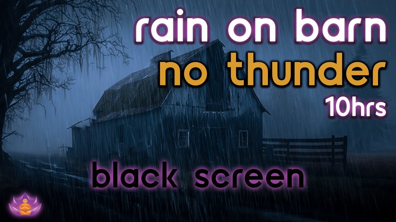 [Black Screen] Rain on Barn | Rain Ambience No Thunder | Rain Sounds for Sleeping