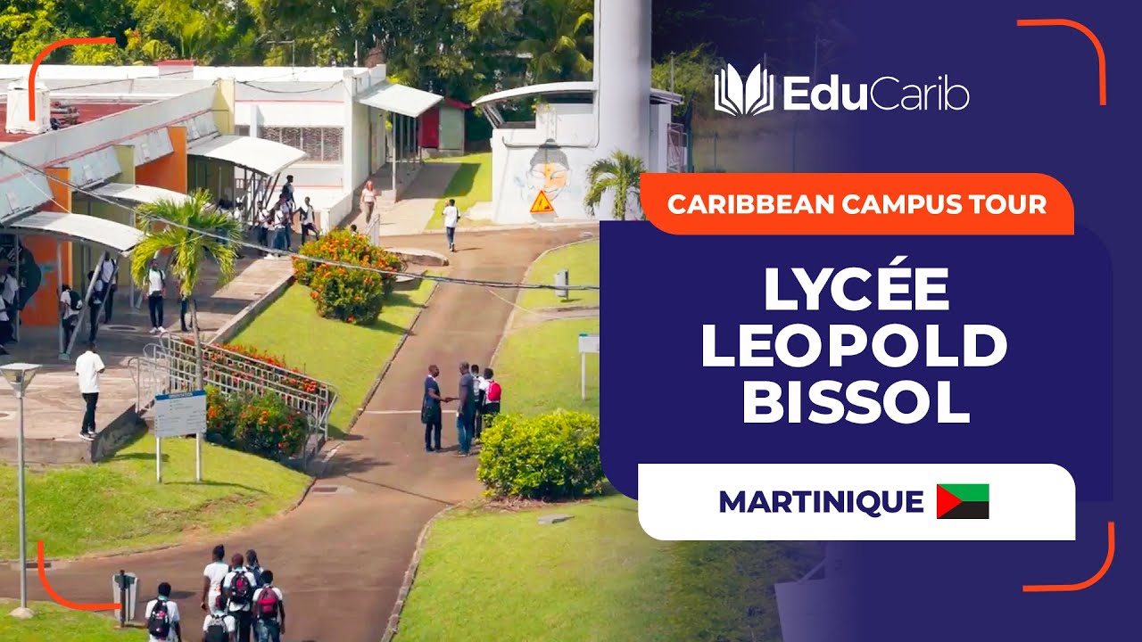 Lycée Léopold BISSOL en Martinique | Caribbean Campus Tour by EduCarib