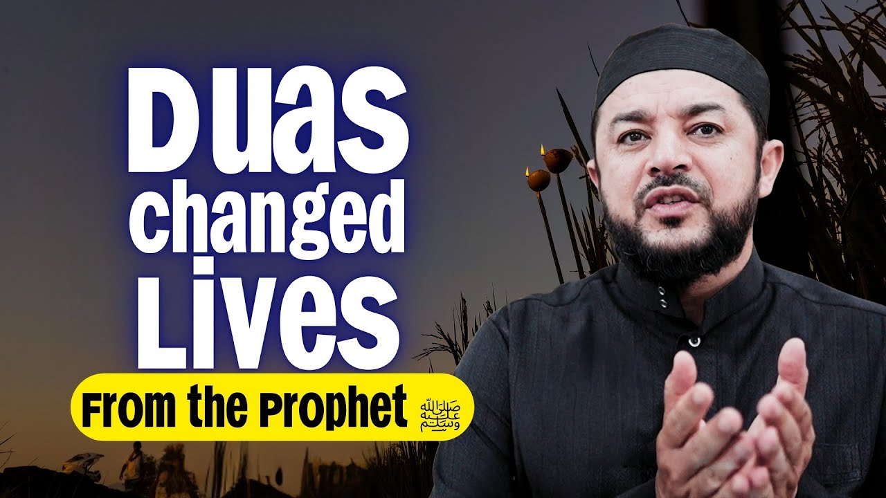 These Duas Changed Lives – From the Prophet ﷺ | Sheikh Samih Jad