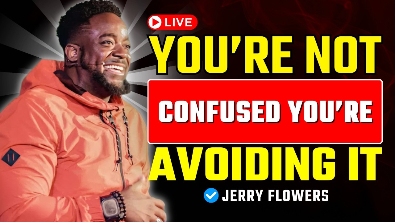 You’re Not Confused—You’re Ignoring Conviction | Jerry Flowers