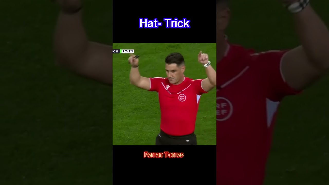 Hat-Trick Ferran Torres - Barcelona vs Valencia #gol #goles #ferrantorres #barcelona #valencia