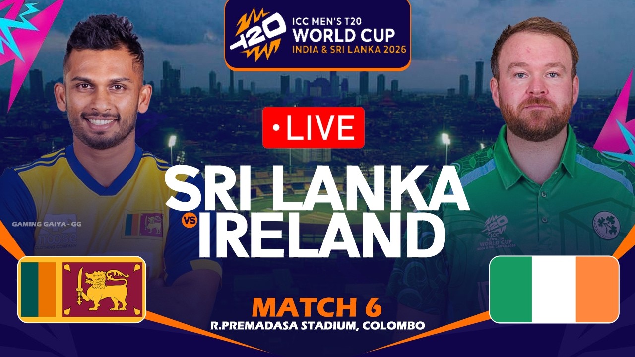🔴 LIVE | Sri Lanka vs Ireland  | Match 6 | T20 World Cup 2026