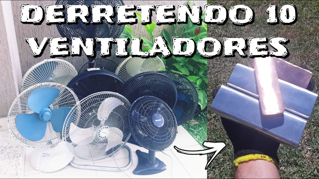 DERRETENDO 10 VENTILADORES. Barras de Alumínio e Cobre. Fundição Caseira de Metais.