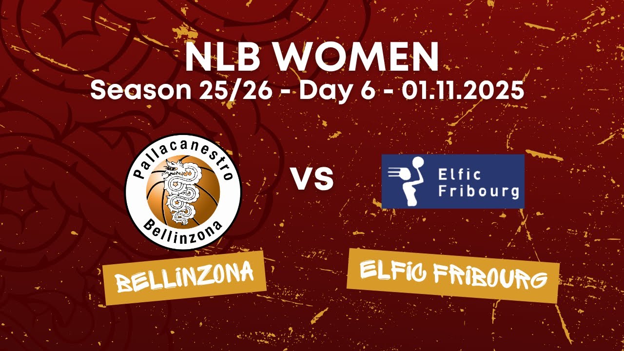 LNBF Bellinzona vs. Elfic Fribourg Génération (01.11.2025)