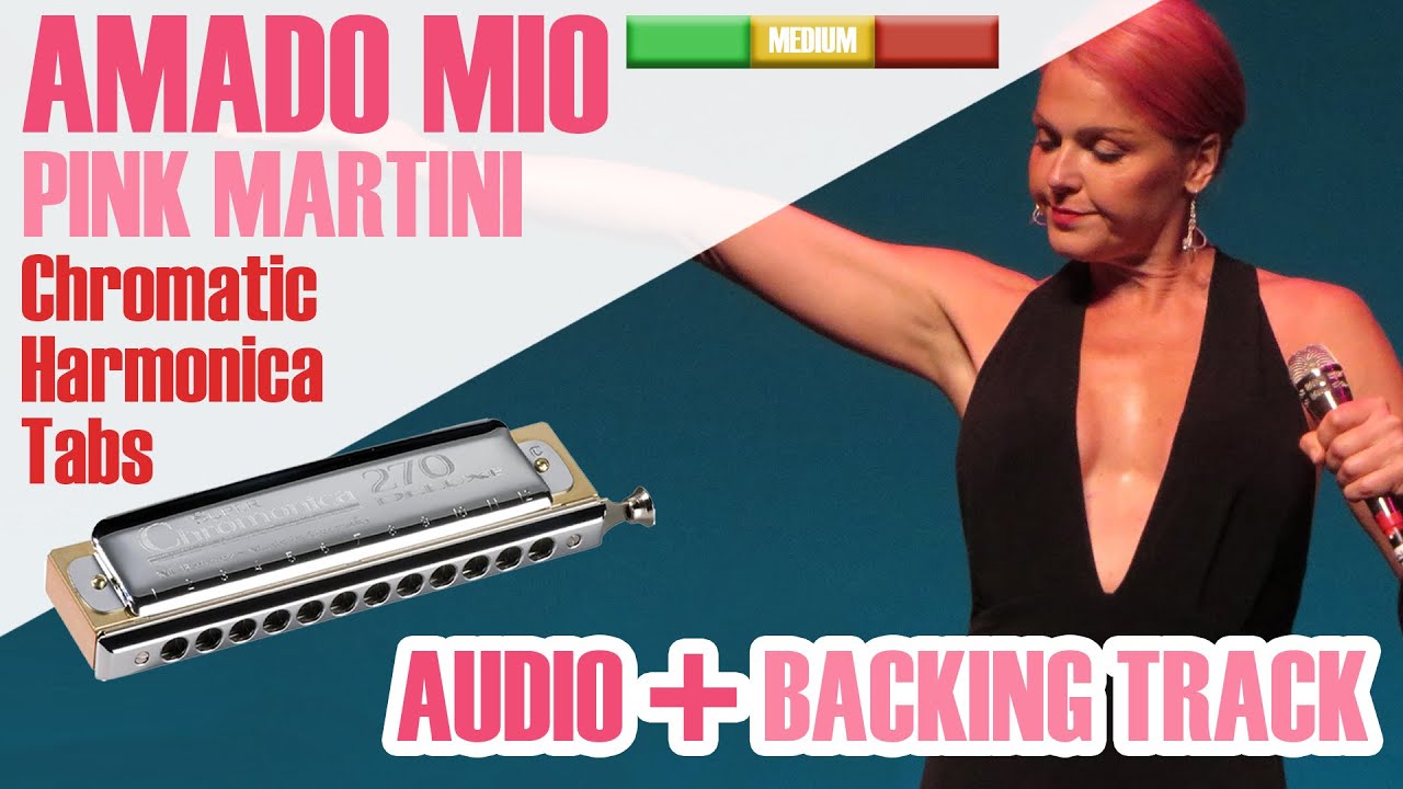 Amado Mio - Pink Martini | Chromatic Harmonica Tabs Covers Songs Lessons