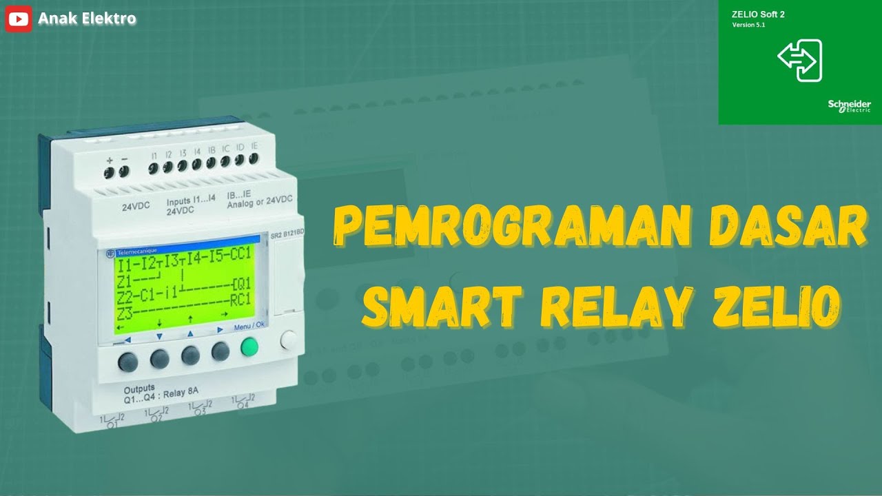Dasar Program Zelio Smart Relay | Pengenalan Zeliosoft 2