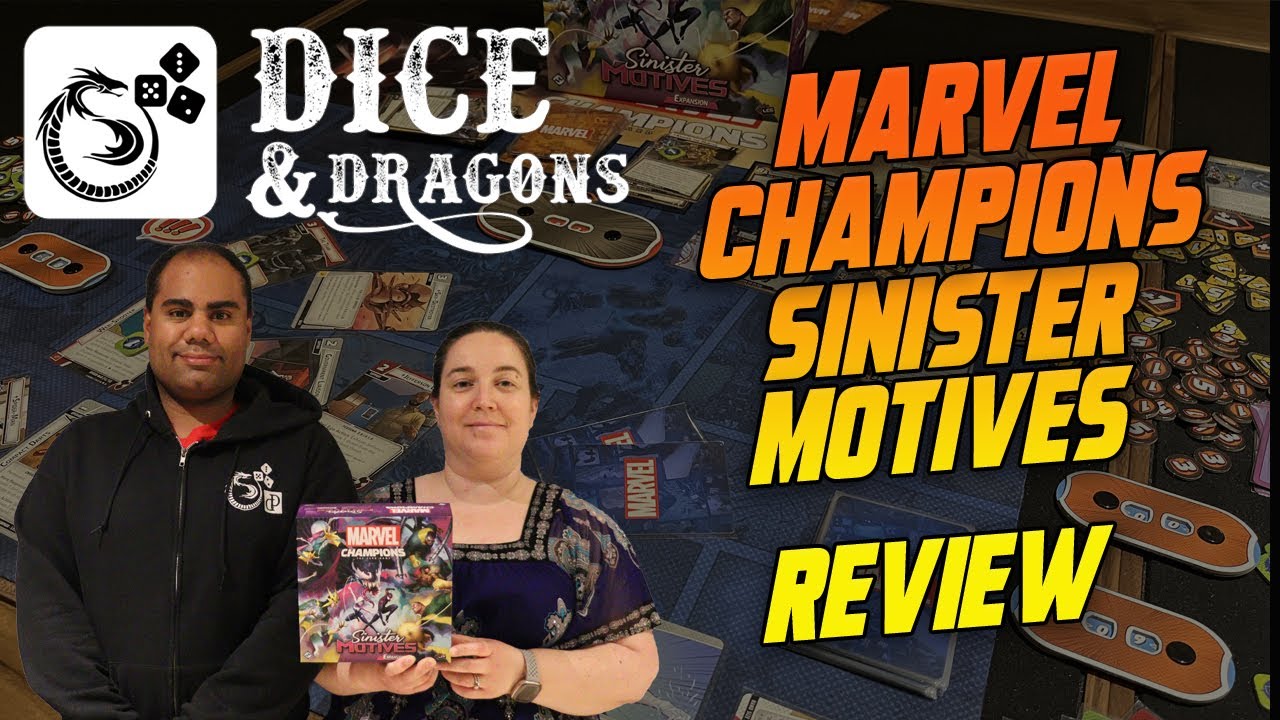 Dice and Dragons - Marvel Champions Sinister Motives Review