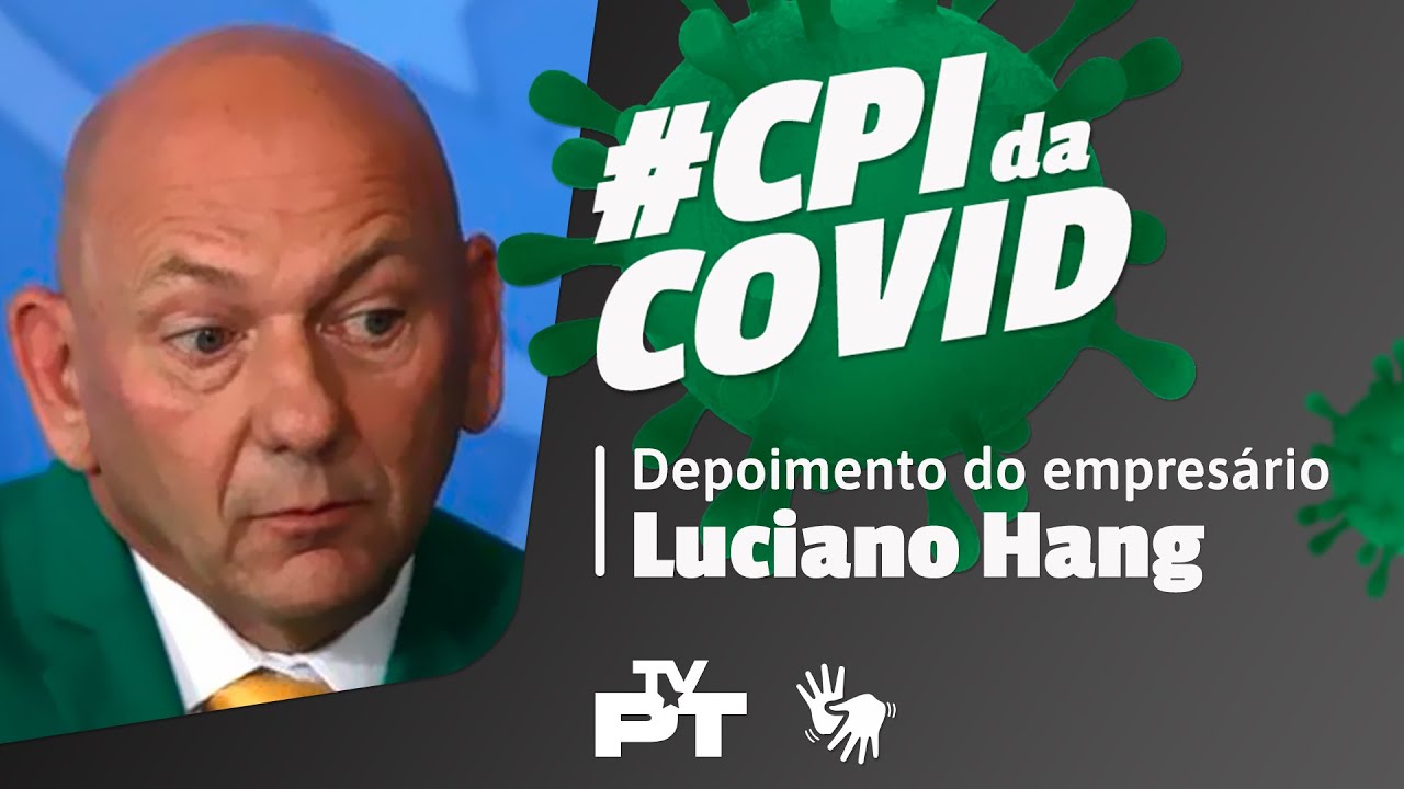 Ao vivo - 29/9 | CPI da Covid ouve o empresário Luciano Hang