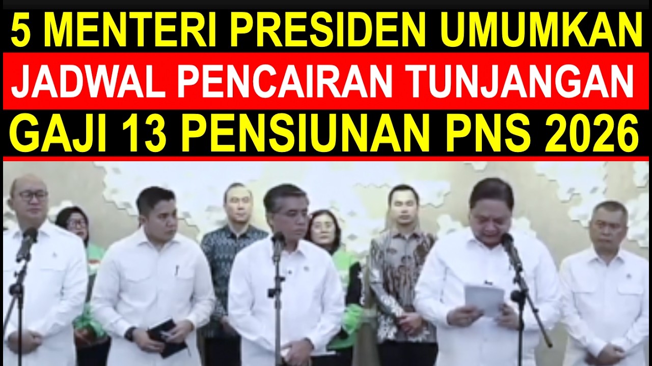 Breaking news kabar gembira Presiden umumkan jadwal pencairan gaji 13 ASN dan pensiunan PNS 2026