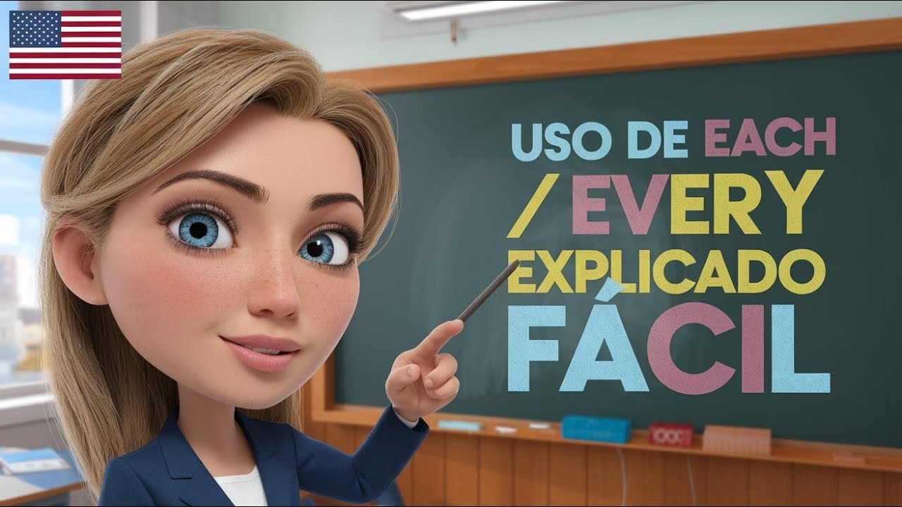 Aprende a usar  EACH y EVERY correctamente 😎📘 Aprende inglés fácil