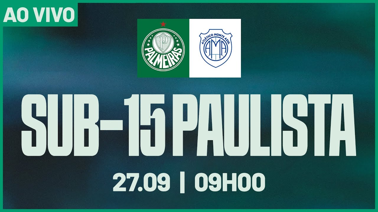 JOGO COMPLETO | PALMEIRAS 2 X 1 MONTE AZUL | PAULISTA SUB-15 2025