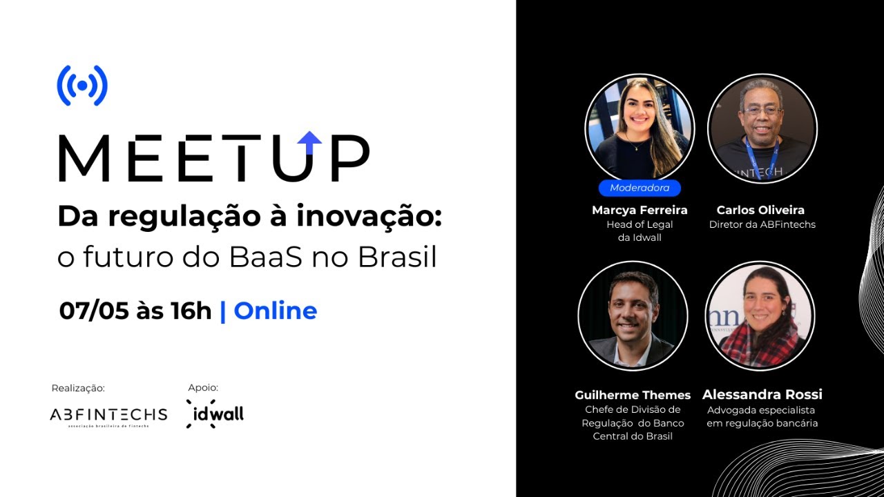 Meetup | Da regulação à inovação: o futuro do BaaS no Brasil