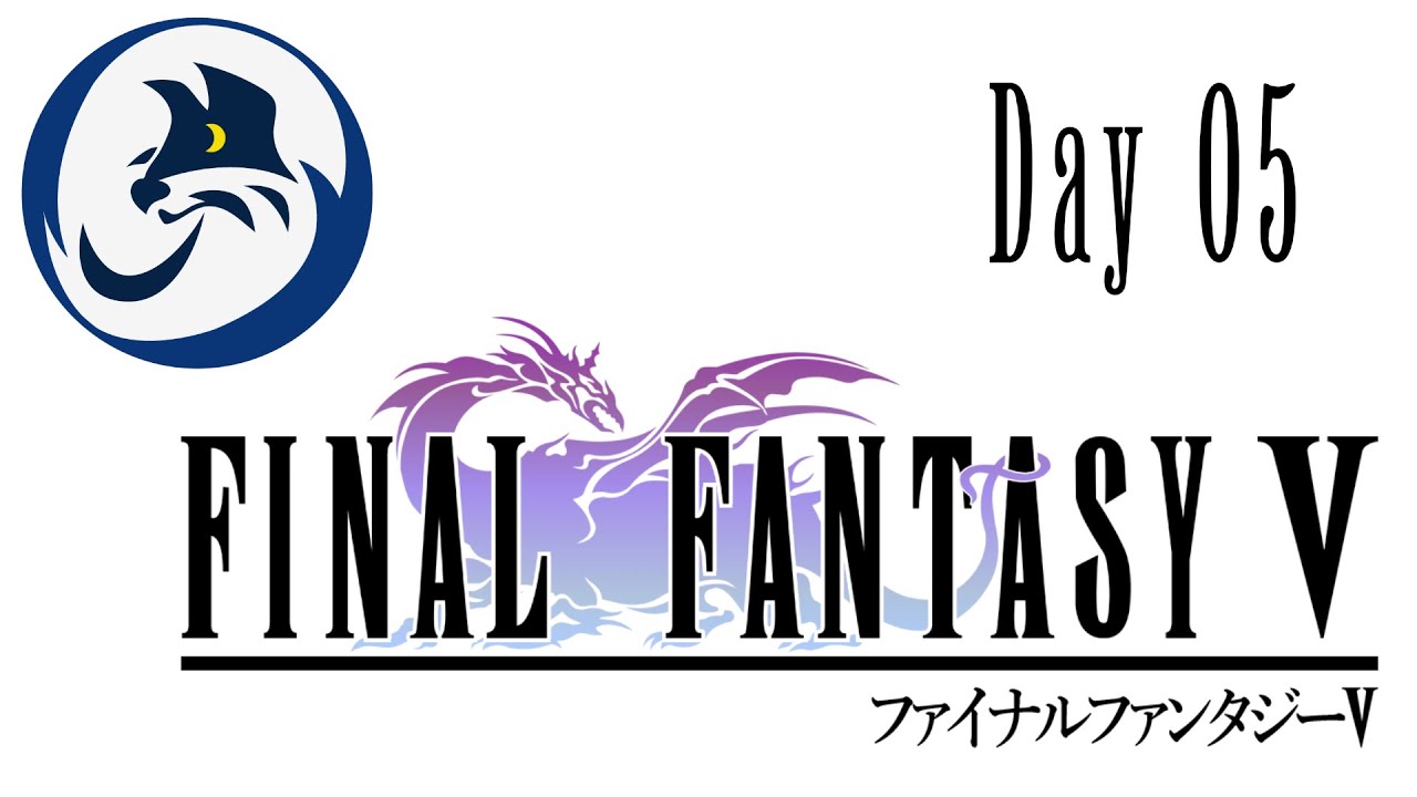 Casual Final Fantasy V Day 05 || Playing through the FF series || Jesus Loves you!
