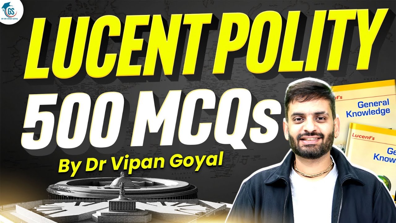 Lucent MCQs | Lucent Polity 500 MCQs by Dr Vipan Goyal | StudyIQ