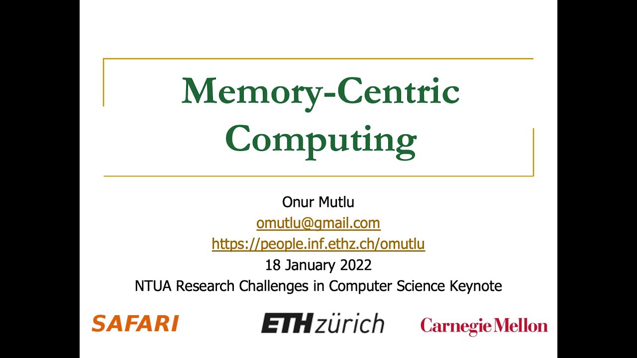 Memory Centric Computing -  NTUA Research Challenges in Computer Science Keynote - 18.1.2022