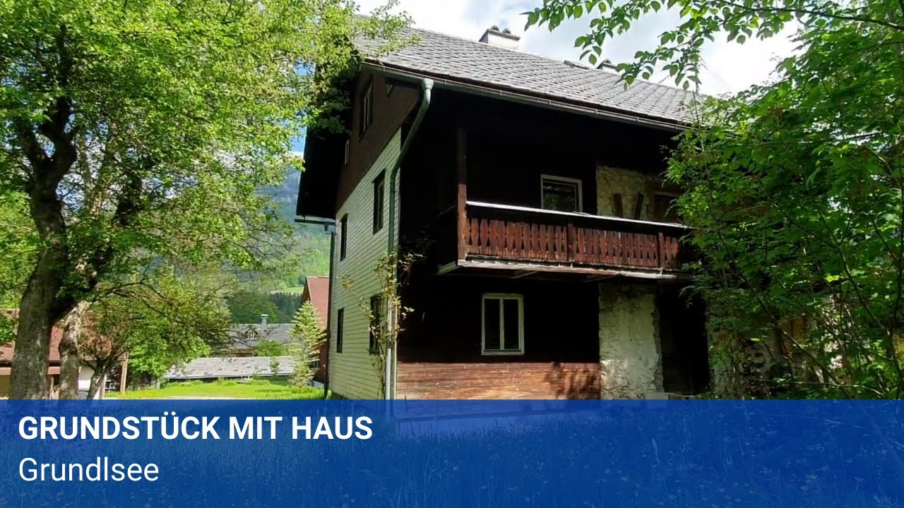 Grundstück mit Haus in Grundlsee