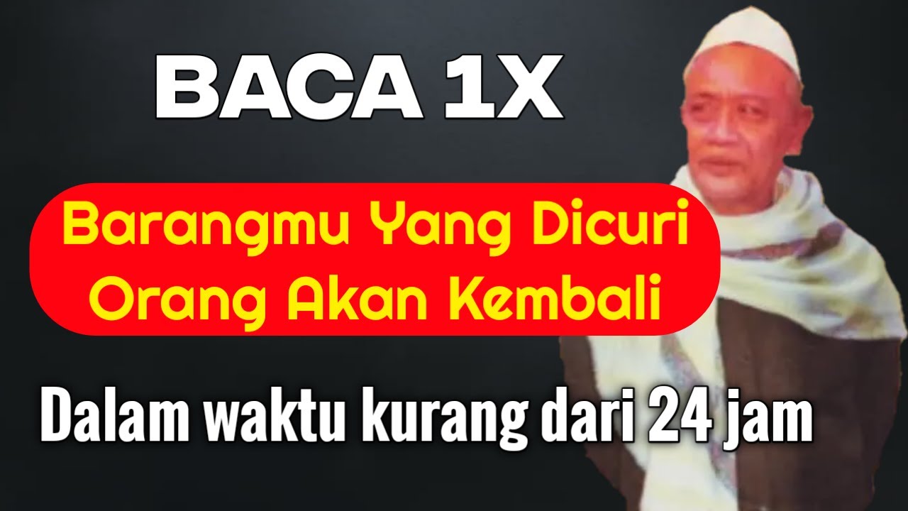 DOA MENGEMBALIKAN BARANG HILANG di CURI ORANG