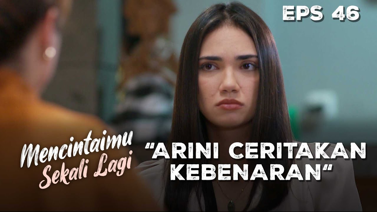 Arini Tidak Dapat Menahan Kesedihannya Sendiri - MENCINTAIMU SEKALI LAGI | Eps 46 Part 3