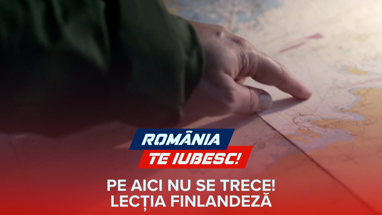 Pe aici nu se trece! Lecția Finlandeză, un reportaj realizat de echipa România, te iubesc!