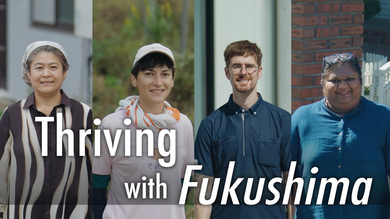 Thriving with Fukushima