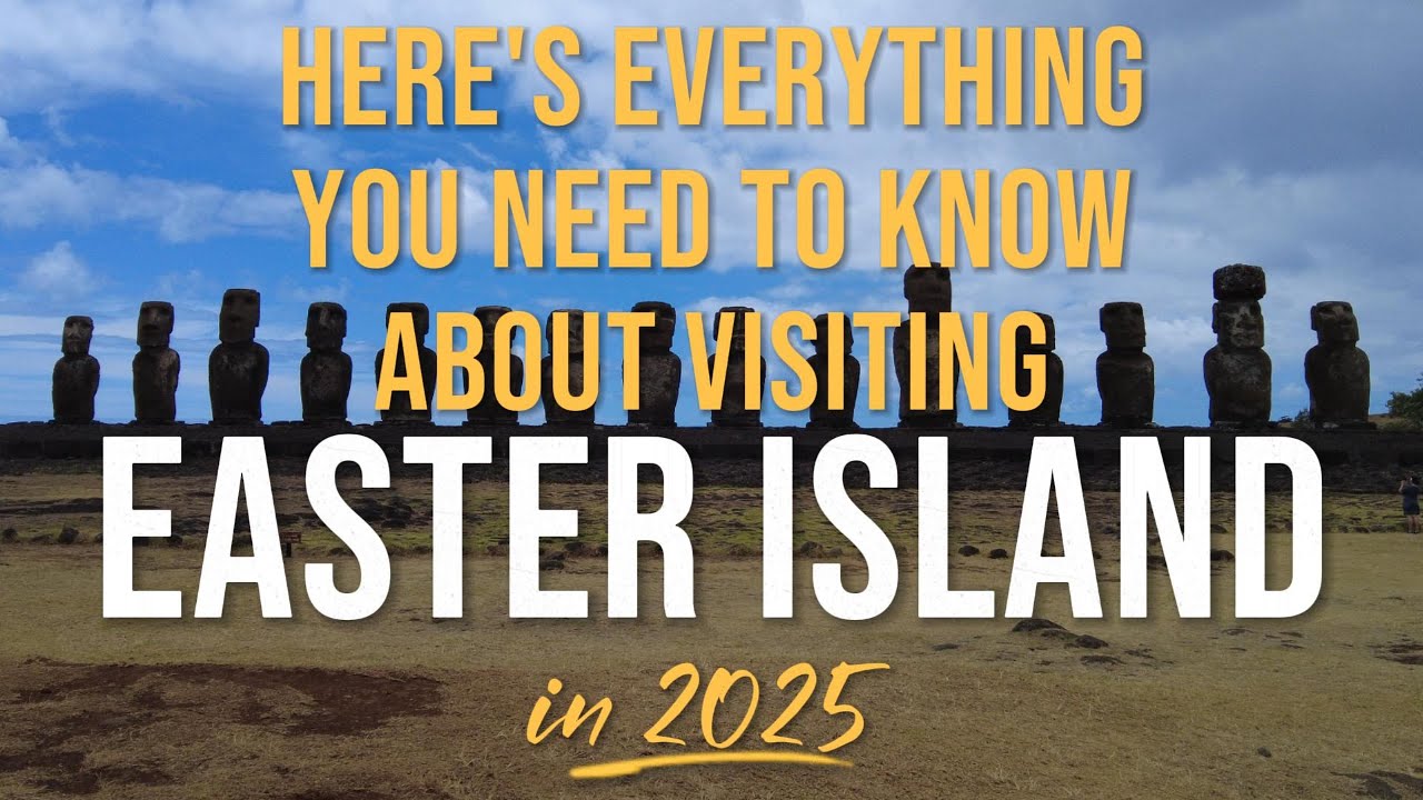 Here's Everything You Need to Know about Visiting Easter Island in 2025