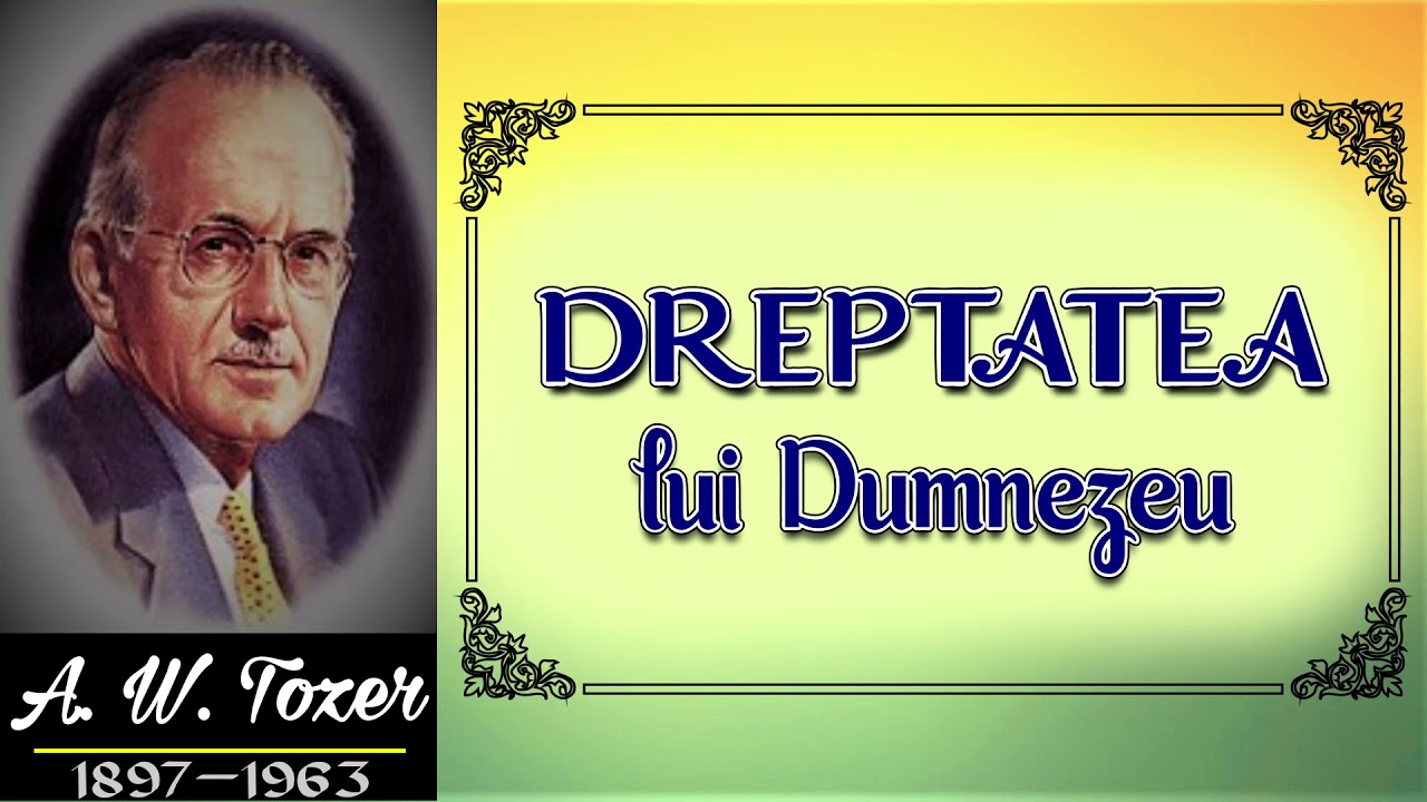 DREPTATEA lui Dumnezeu - A.W. Tozer