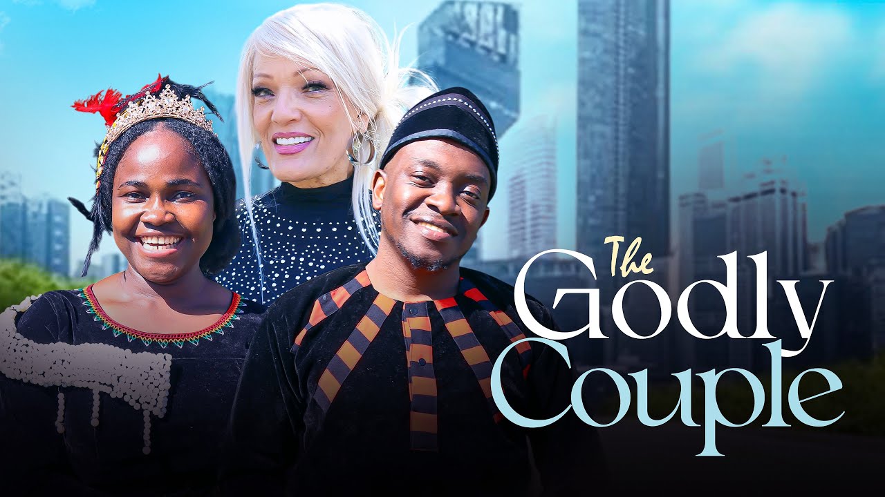 THE GODLY COUPLE || A Must Watch Christian Movie On Building Successful Marriages And Godly Homes
