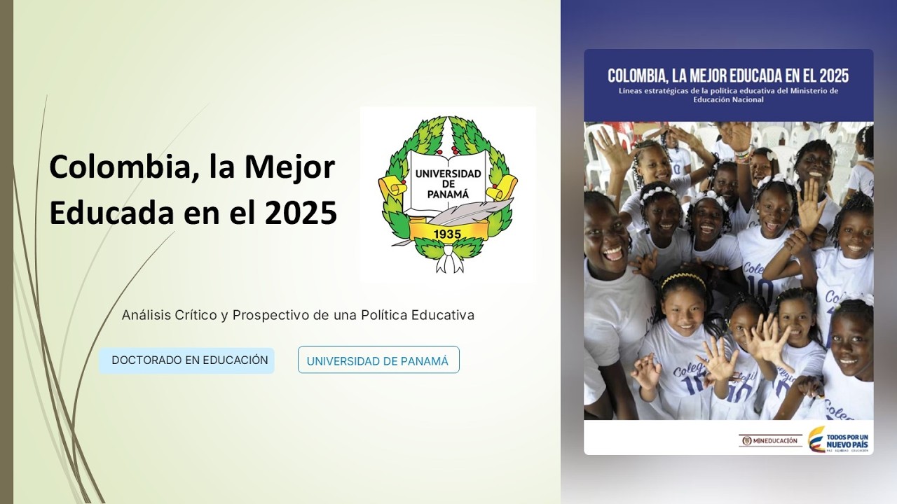 ANÁLISIS CRÍTICO Y PROSPECTIVO Colombia la más educada en el 2025