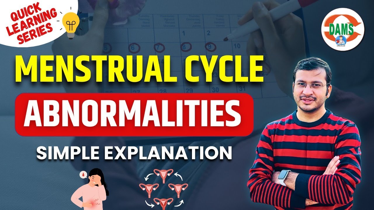 Menstrual Cycle Abnormalities Explained | Quick Learning Series by Siddharth Sir | DAMS Nursing