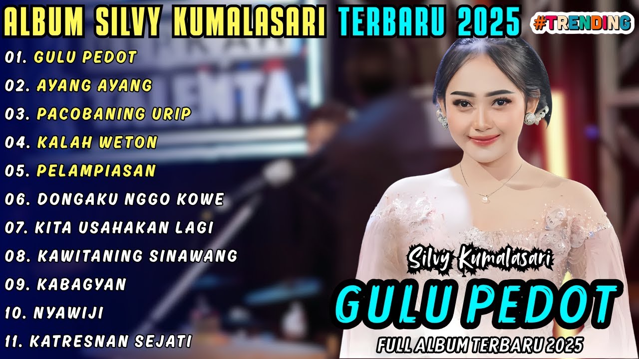 GULU PEDOT - AYANG AYANG || SILVY KUMALASARI || Pusaka Campursari || FULL ALBUM TERBARU 2025