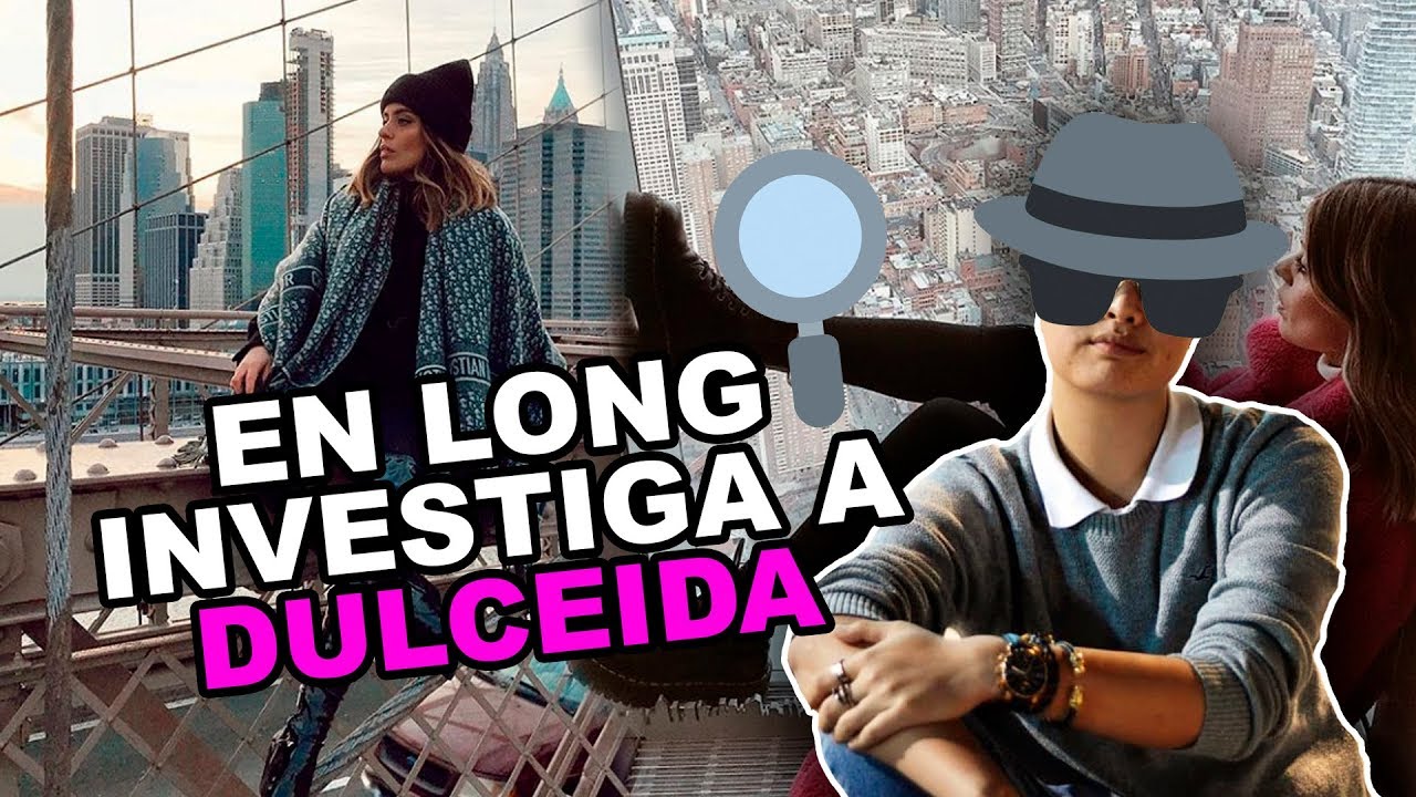 Investigant la Dulceida | Long Li Xue
