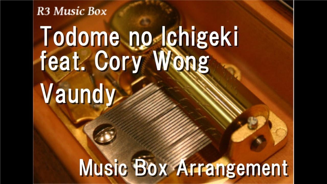 Todome no Ichigeki feat. Cory Wong/Vaundy [Music Box] (Anime 