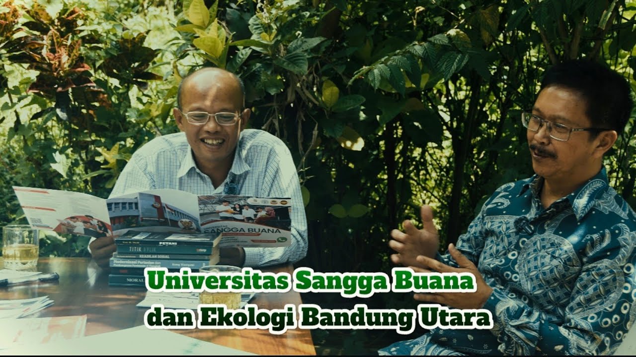 Universitas Sangga Buana dan Ekologi Bandung Utara 
