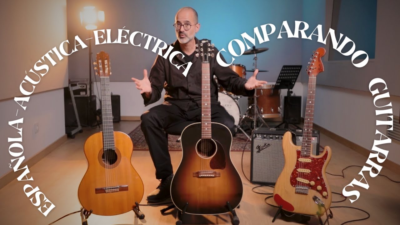 ¿Qué guitarra necesitas? 🎸 ELÉCTRICA-ACÚSTICA-ESPAÑOLA 🎸 Similitudes y diferencias