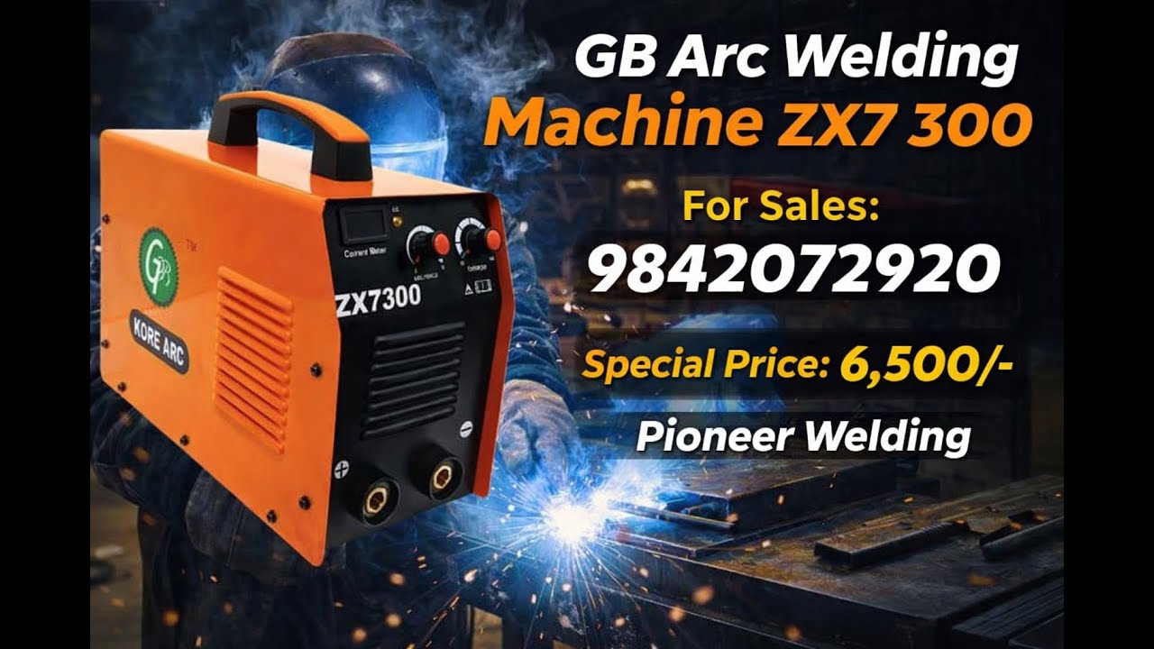 GB Arc Welding Machine ZX7 300 | Heavy Duty Welding | Special Price 6,500 Pioneer Welding 9842072920