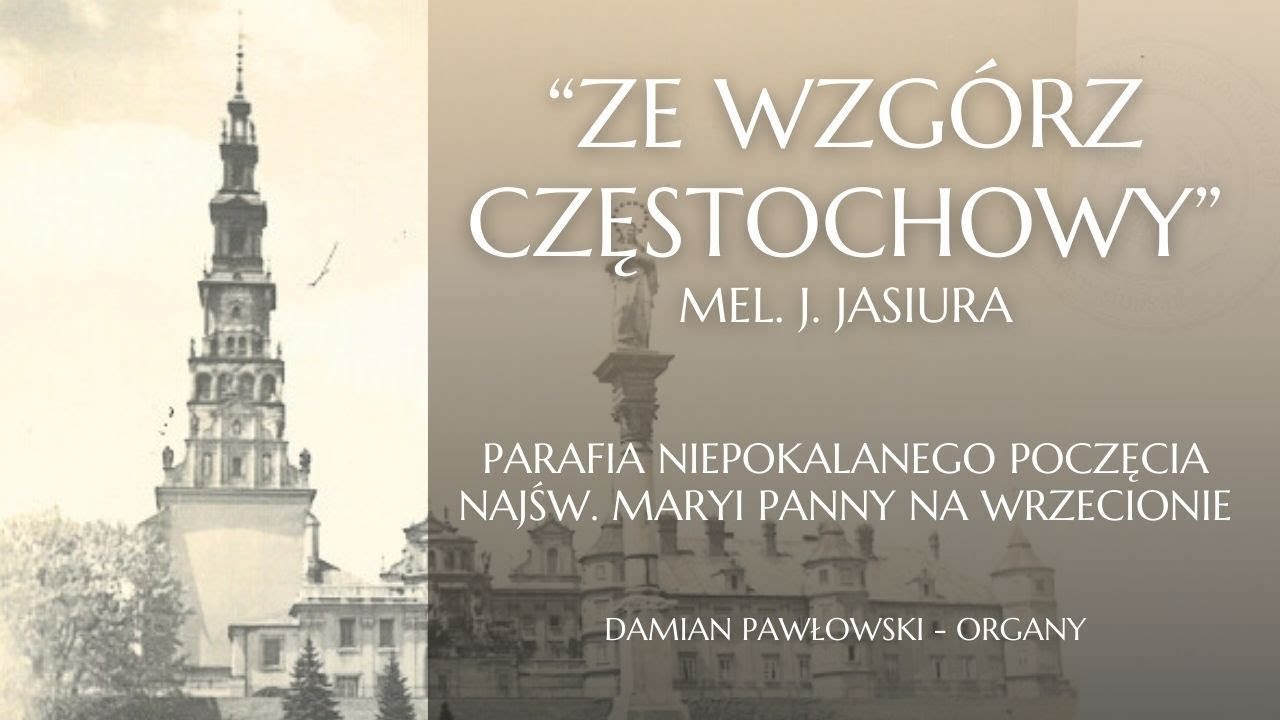 ZE WZGÓRZ CZĘSTOCHOWY | Damian Pawłowski
