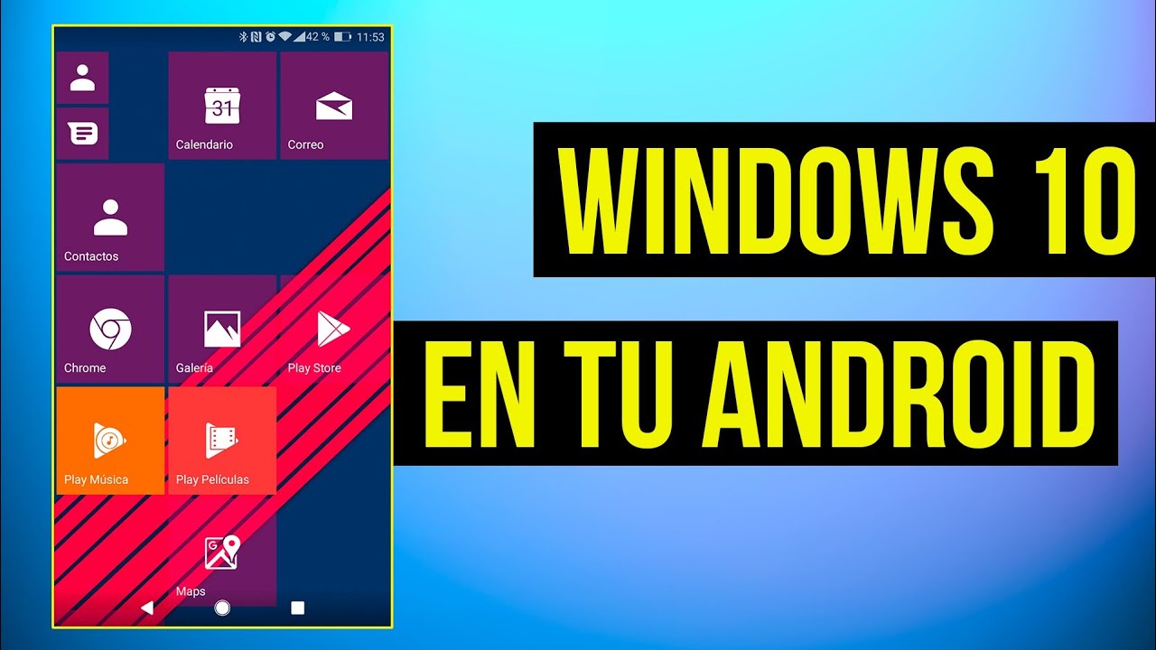 Consigue el aspecto de WINDOWS 10 en tu Android