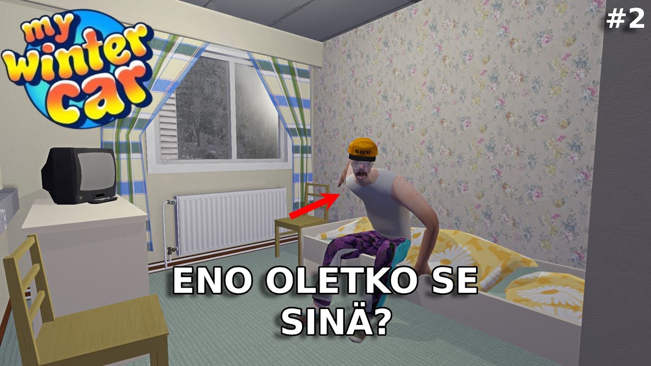 ENO VANHAINKODISSA! - My Winter Car #2