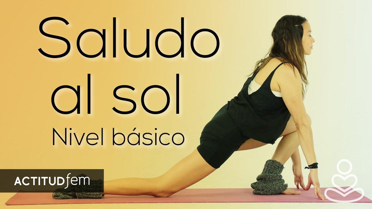 Yoga para principiantes: el saludo al sol, paso a paso  | ActitudFEM