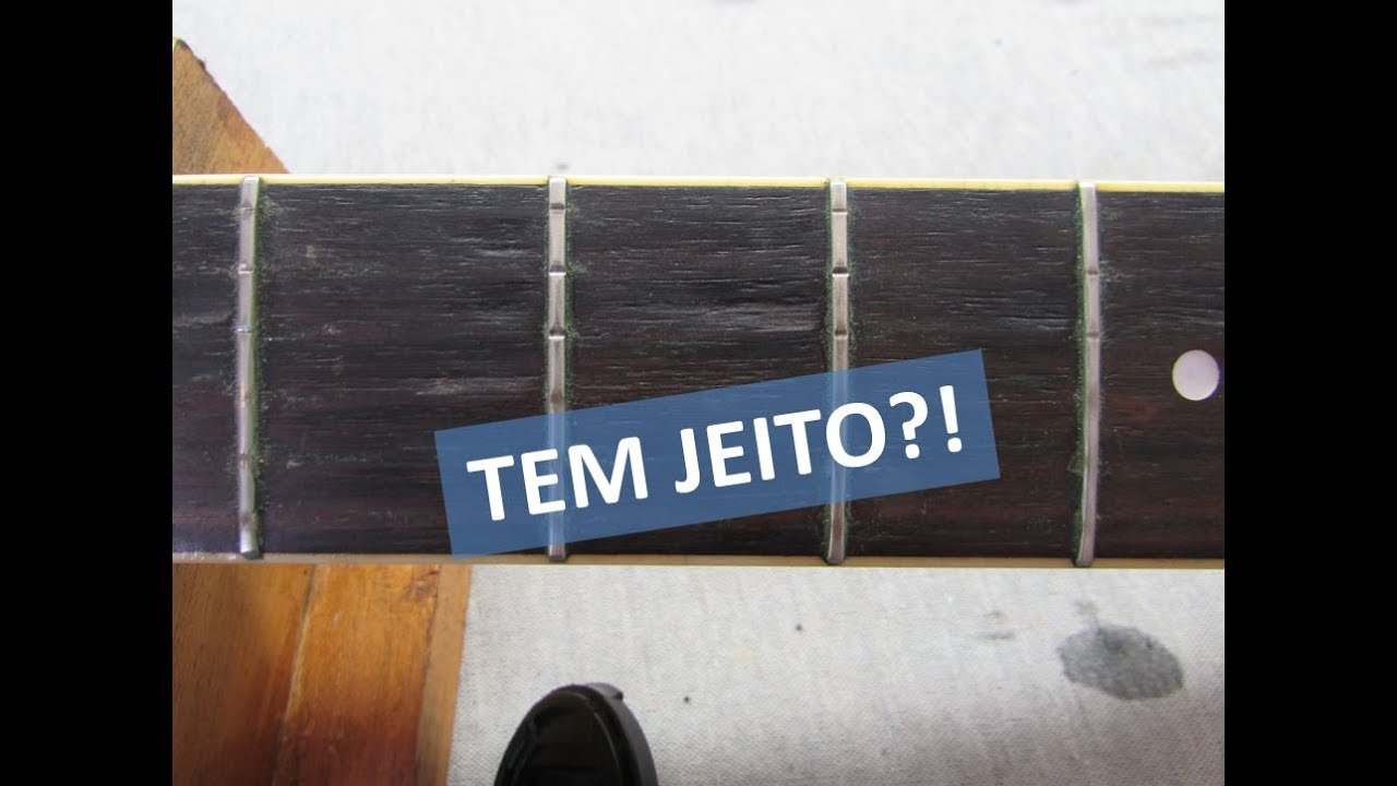 Trastes - Troca ou Retífica? #Descomplicando