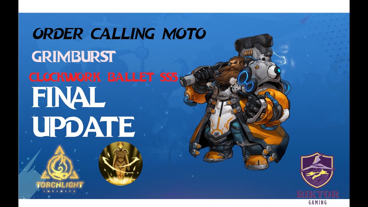 Torchlight Infinite  SS5 - Order Calling Moto GrimBurst Final Update