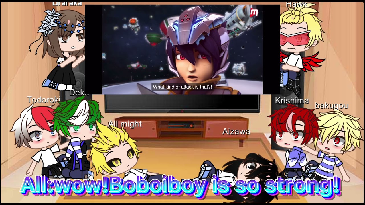 Mha react to boboiboy vs captain vagoba +tik toks
