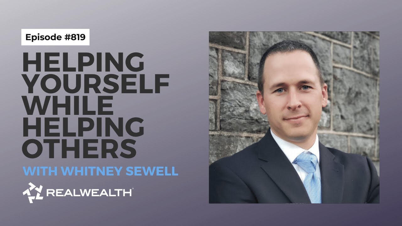 Raising Money Through Real Estate for Yourself and for Charity [Real Wealth Show #819]