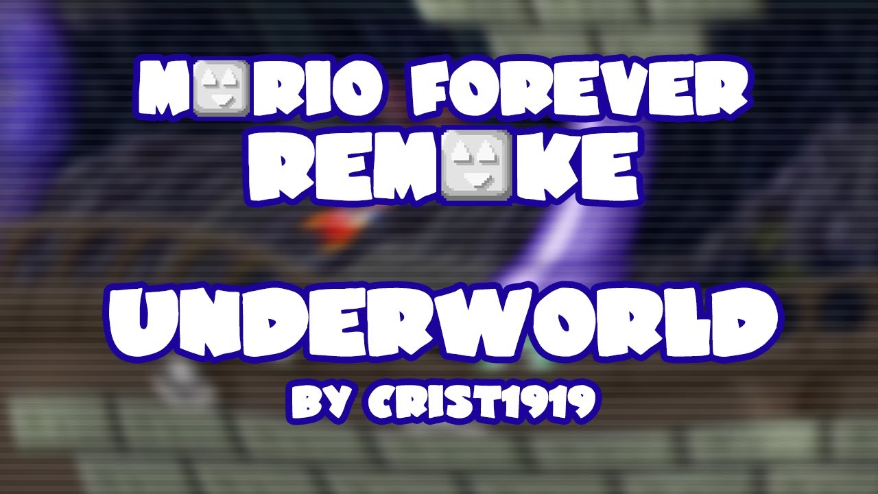 Mario Forever Remake v4.0 • The Underworld • Captions