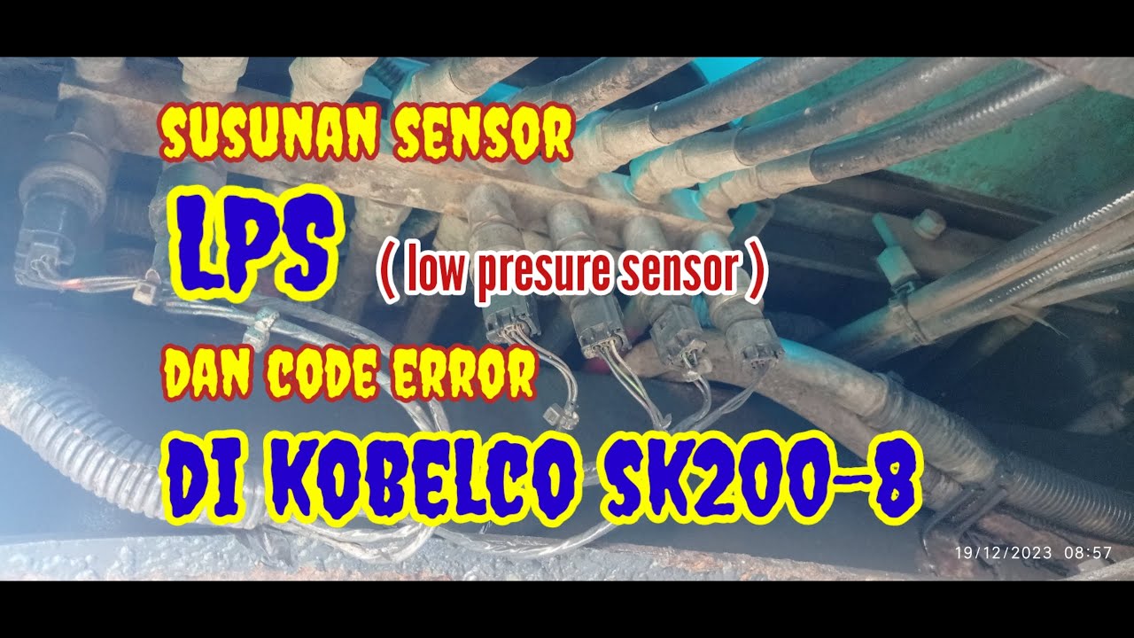 susunan urutan LPS / Low presure sensor &  kode ERROR  di kobelco SK 200-8 @JeryMechanics