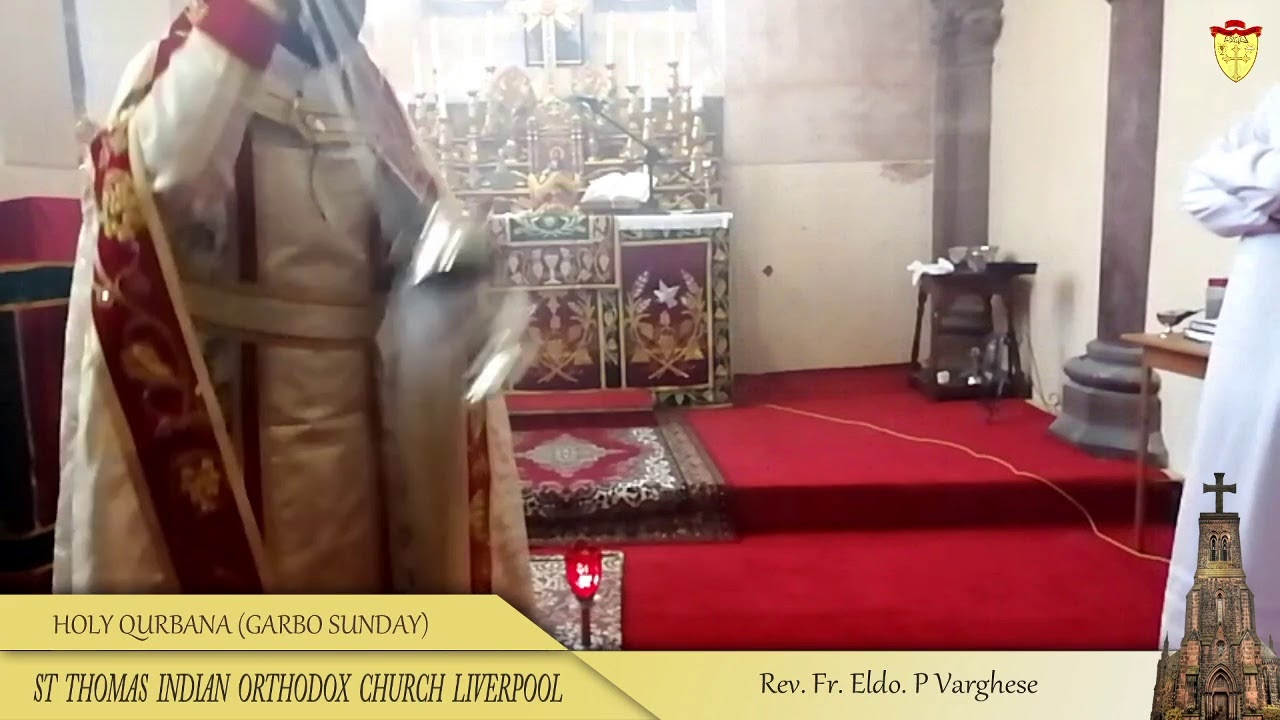 Holy Qurbana (Garbo Sunday)
