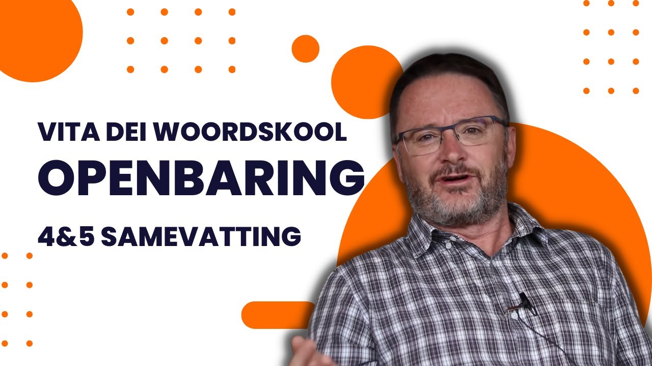 446 Vita Dei Woordskool: Openbaring Hfstk 4-5 (Samevatting)