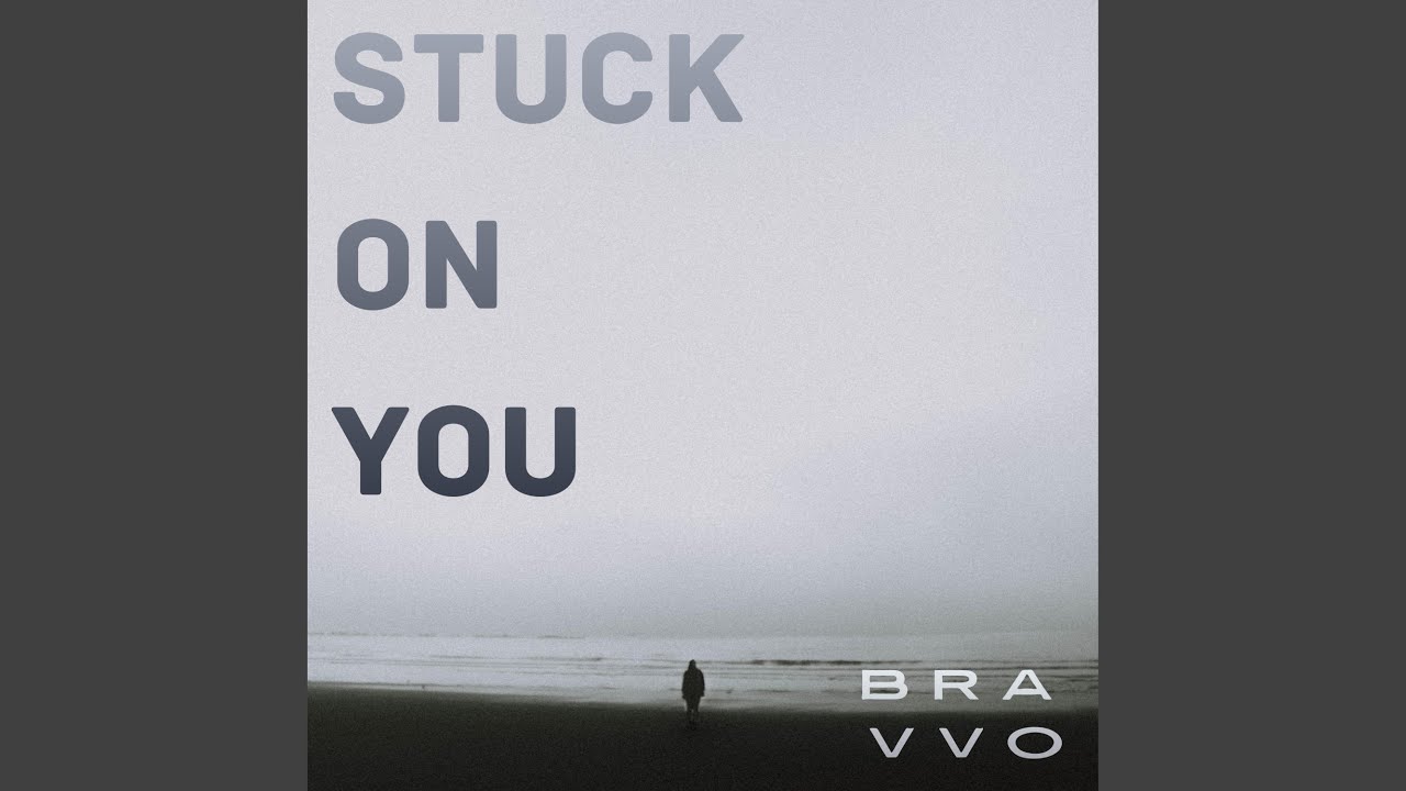 Stuck on You