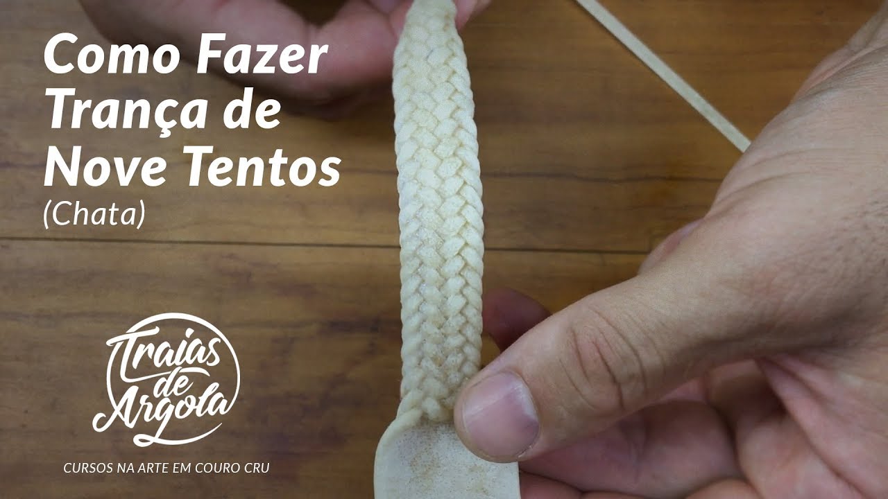 Como Fazer Trança de Nove Tentos Chata - Traias de Argola