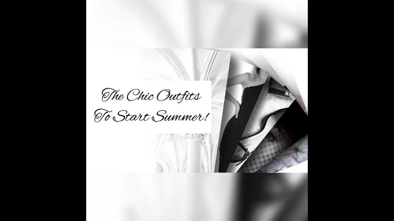 The Very Chic Outfits To Start Your Fashionable June 2020.